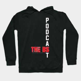 PODCAST THE BS Hoodie